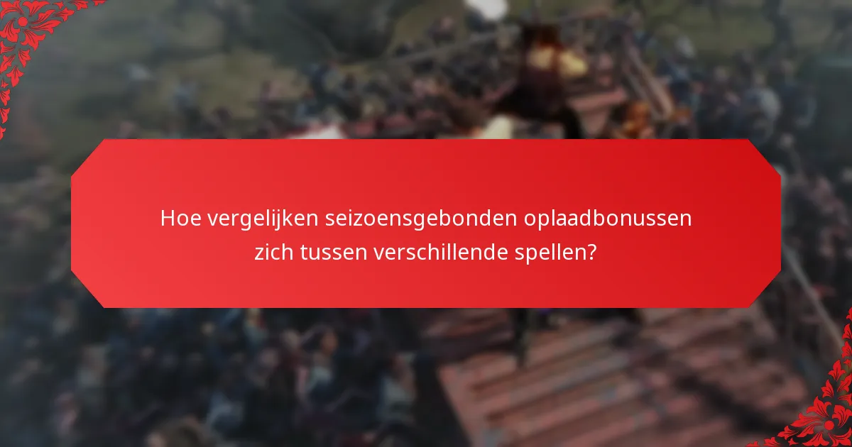 Welke beloningen kunnen spelers verwachten van seizoensgebonden evenementen?
