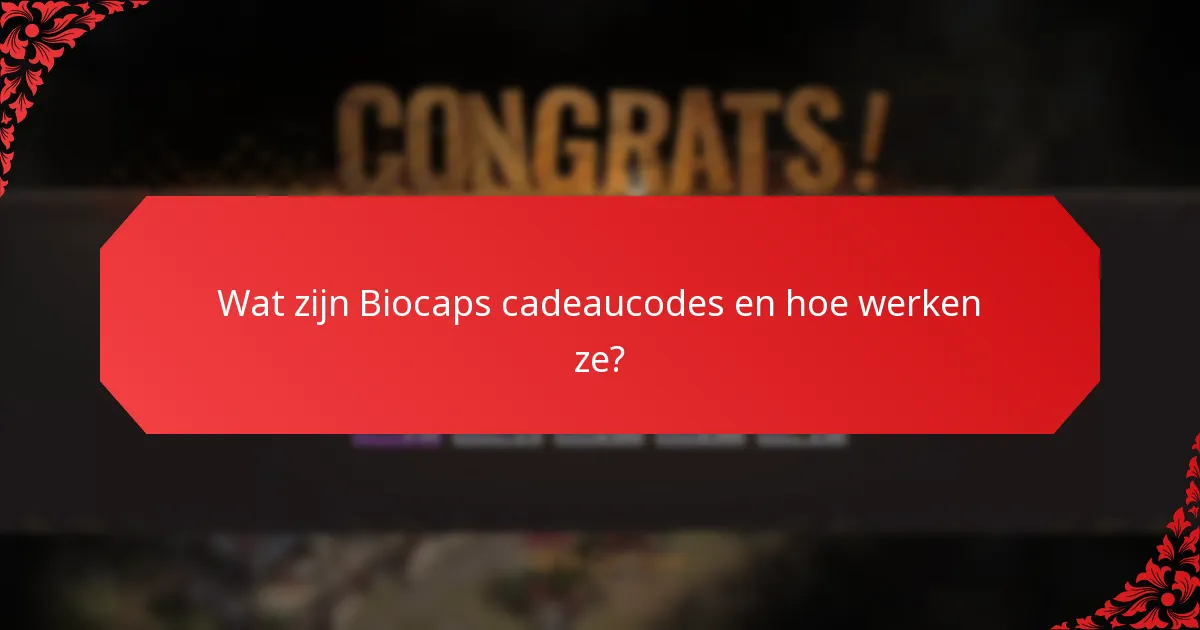 Wat moet je doen als je Biocaps cadeaucode niet werkt?