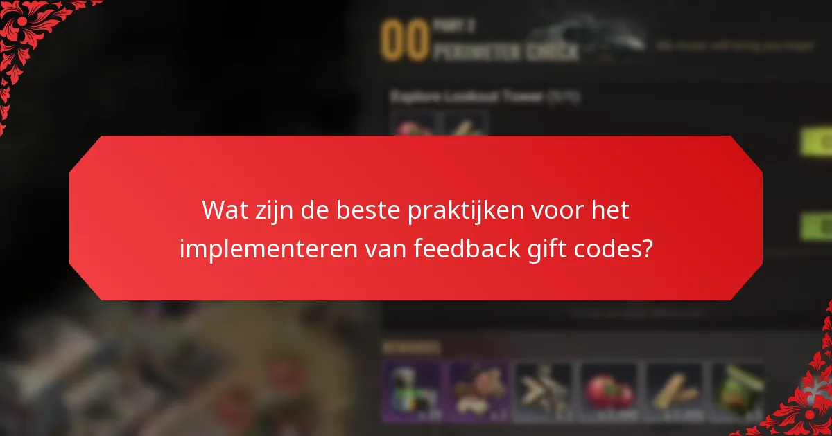 Welke tools kunnen helpen bij het implementeren van feedback gift codeprogramma’s?