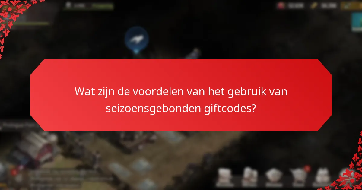 Hoe kunnen gebruikers seizoensgebonden giftcodes vinden en inwisselen?